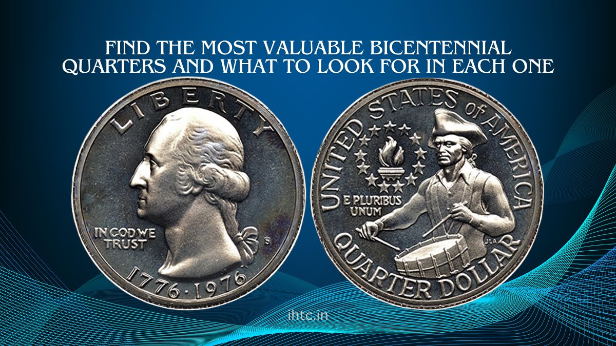 Find the Most Valuable Bicentennial Quarters and What to Look for in Each One