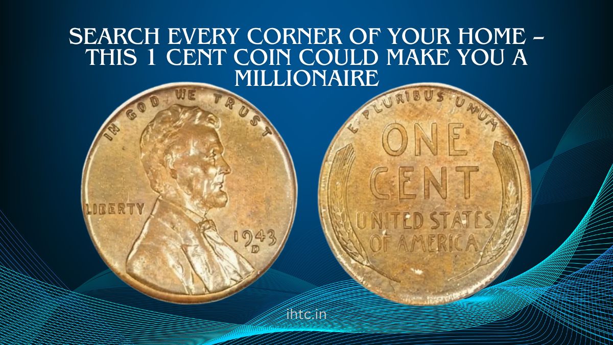 Search Every Corner of Your Home – This 1 Cent Coin Could Make You a Millionaire